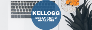 kellogg mba essay questions