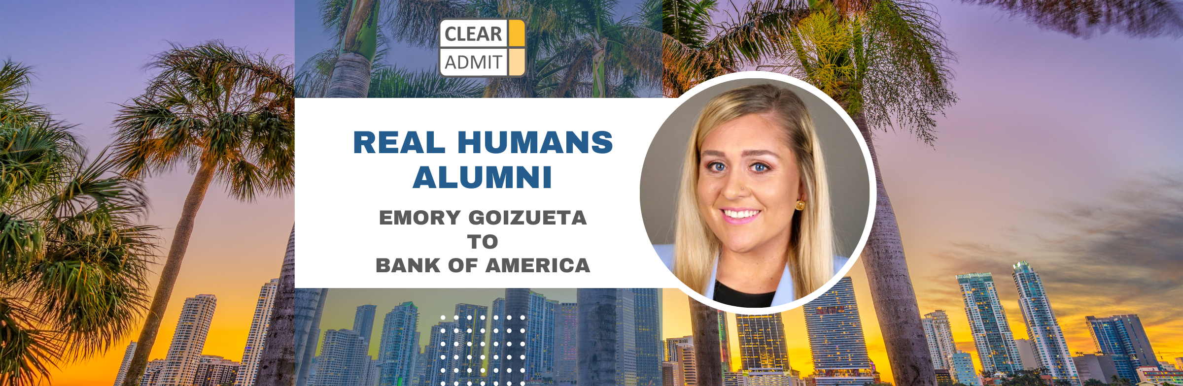 Image for Real Humans of Bank of America: Olivia Farley, Emory Goizueta MBA ’20, Vice President Investment Banking