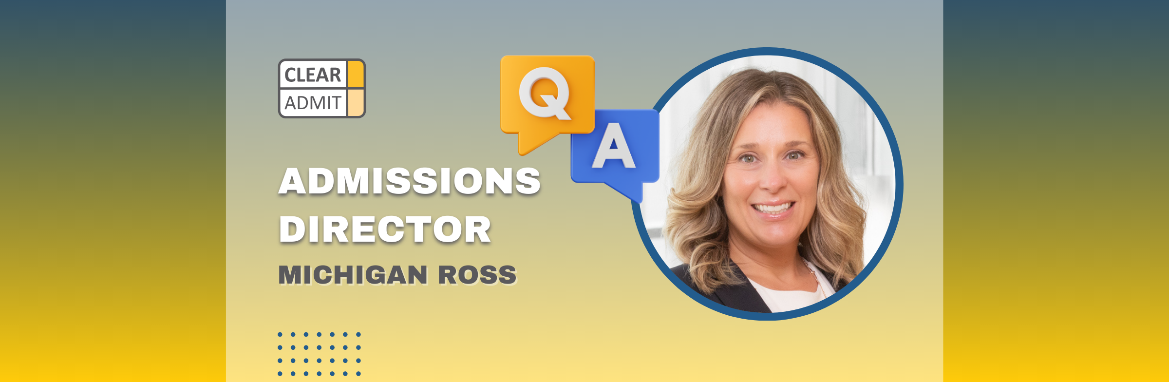 Image for Admissions Director Q&A: Andrea McHale of Michigan Ross