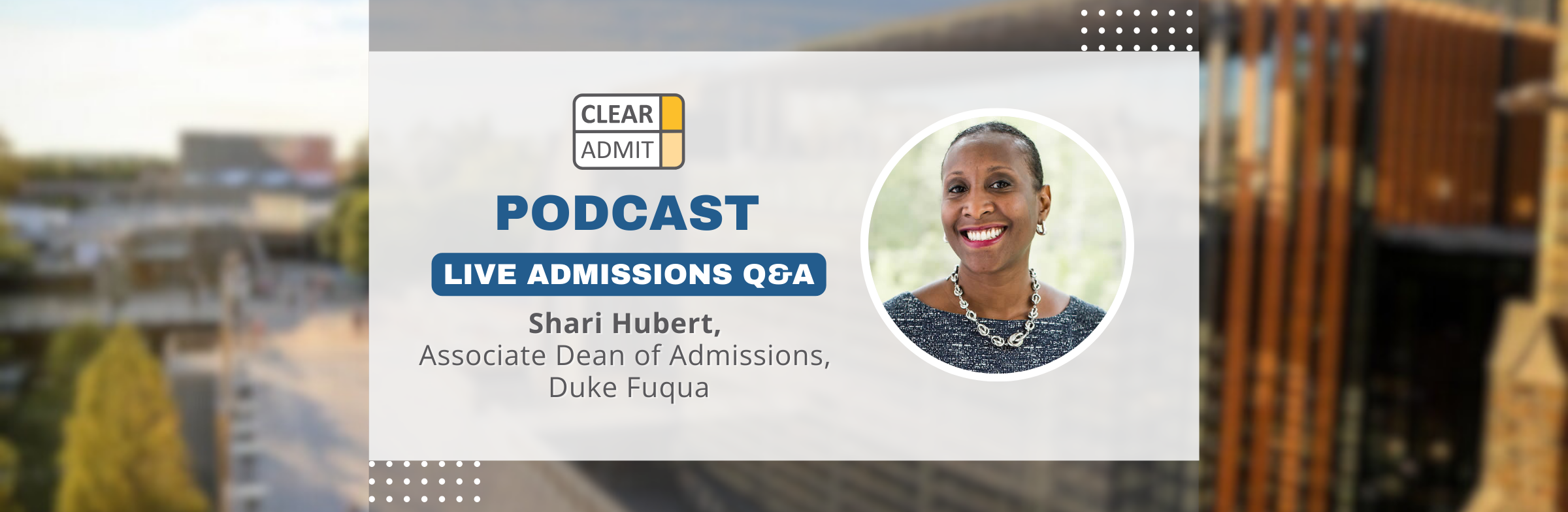 Image for Live Admissions Q&A: Shari Hubert of Duke Fuqua