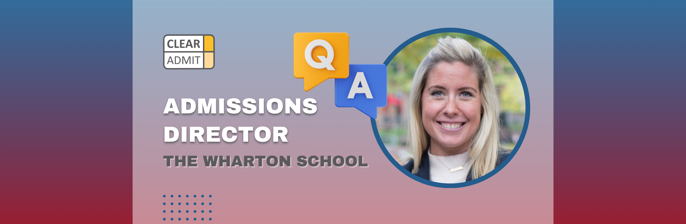 Image for Admissions Director Q&A: Blair Mannix of The Wharton School