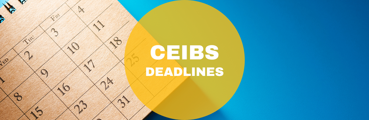 ceibs mba deadlines