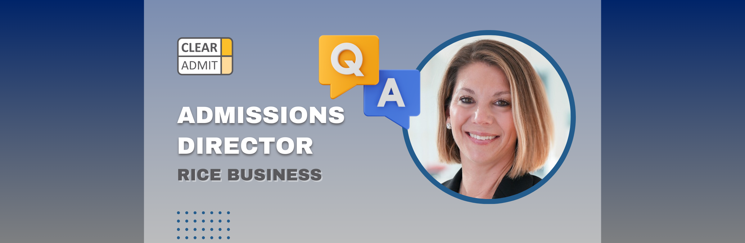 Image for Admissions Director Q&A: Coni Zingarelli of Rice Business