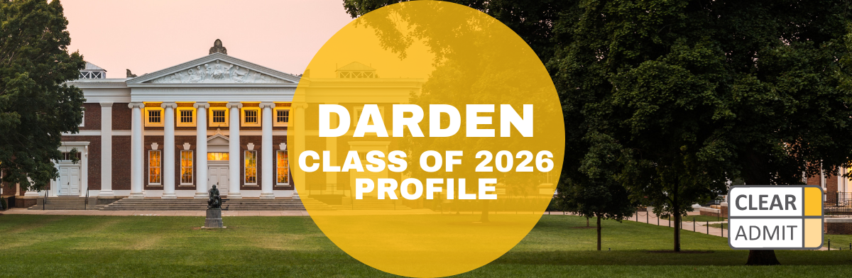 Image for UVA Darden MBA Class Profile of 2026: Diverse Backgrounds and Experiences