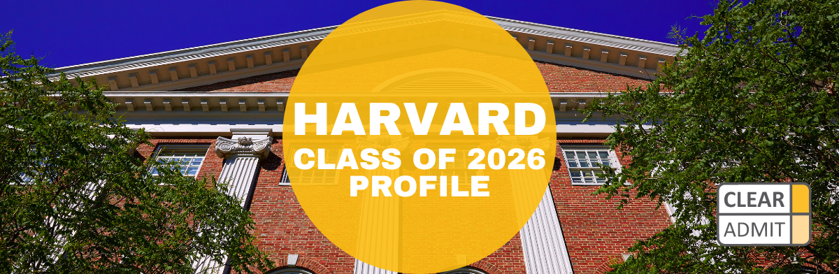 Image for Harvard MBA Class of 2026 Profile: A Diverse Foundation