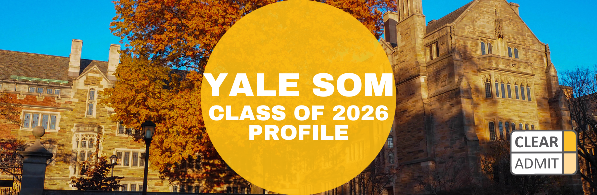 Image for Yale SOM MBA Class of 2026 Profile: Diverse Representation in a Small Class