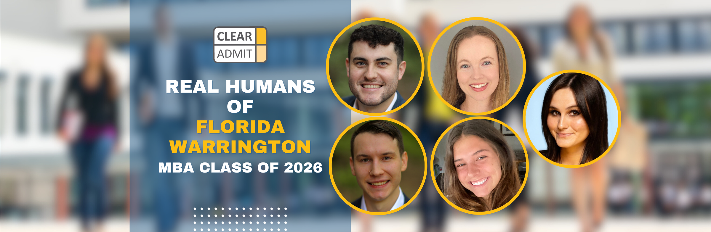 Image for Real Humans of the University of Florida Warrington MBA Class of 2026