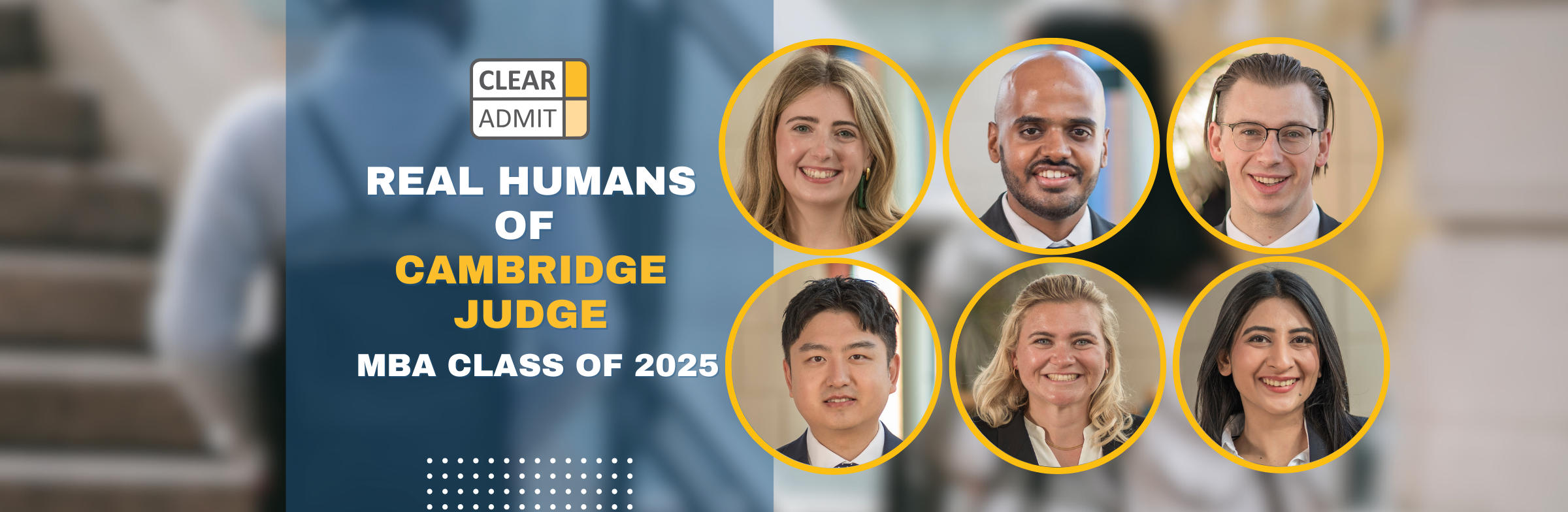 Image for Real Humans of the Cambridge Judge MBA Class of 2025