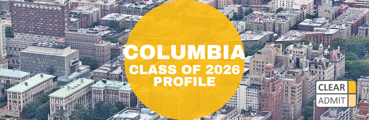 Image for Columbia MBA Class of 2026 Profile: Higher App Volume, Rich Diversity