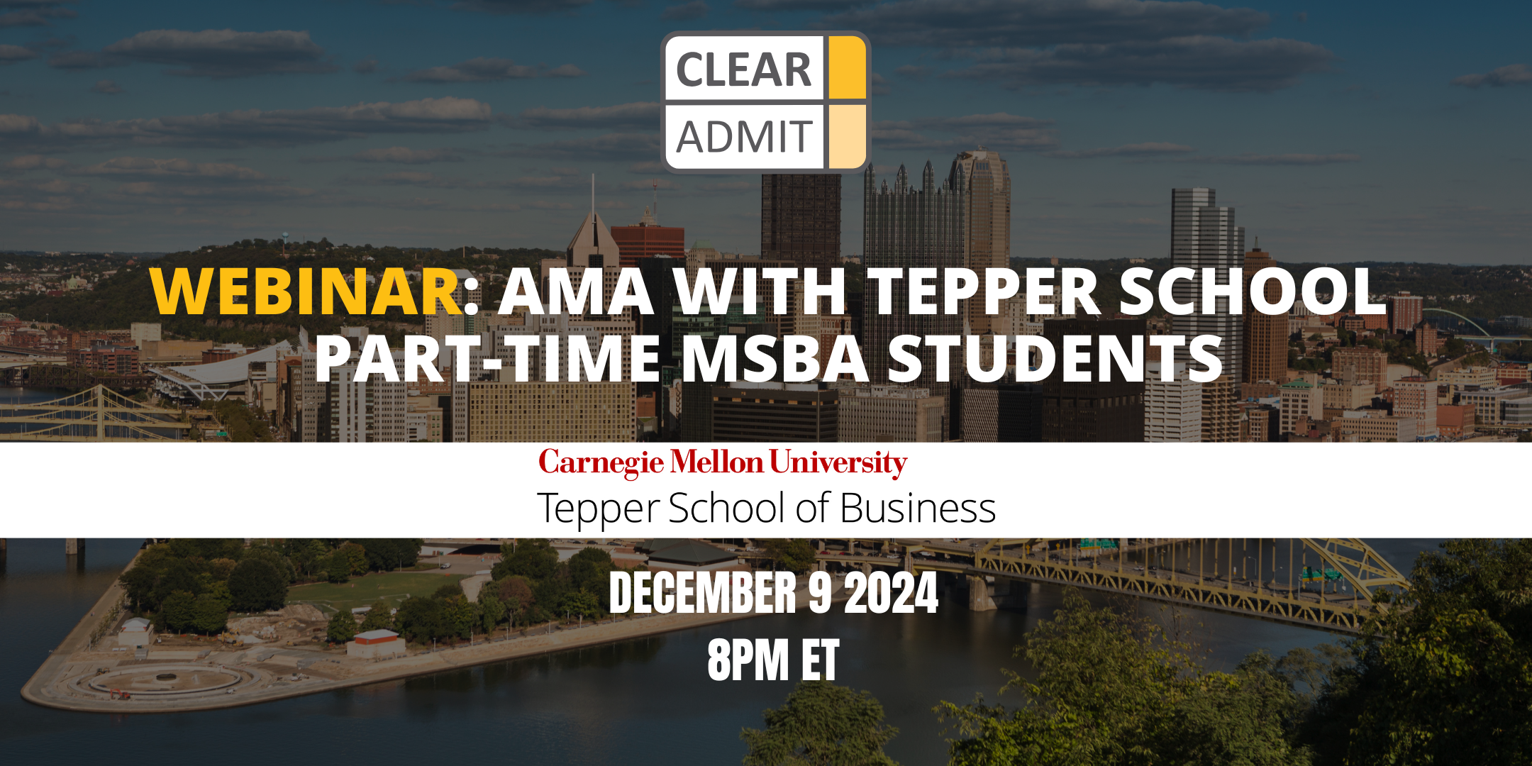 Image for Webinar: AMA with Tepper School Part-Time MSBA Students – December 2024