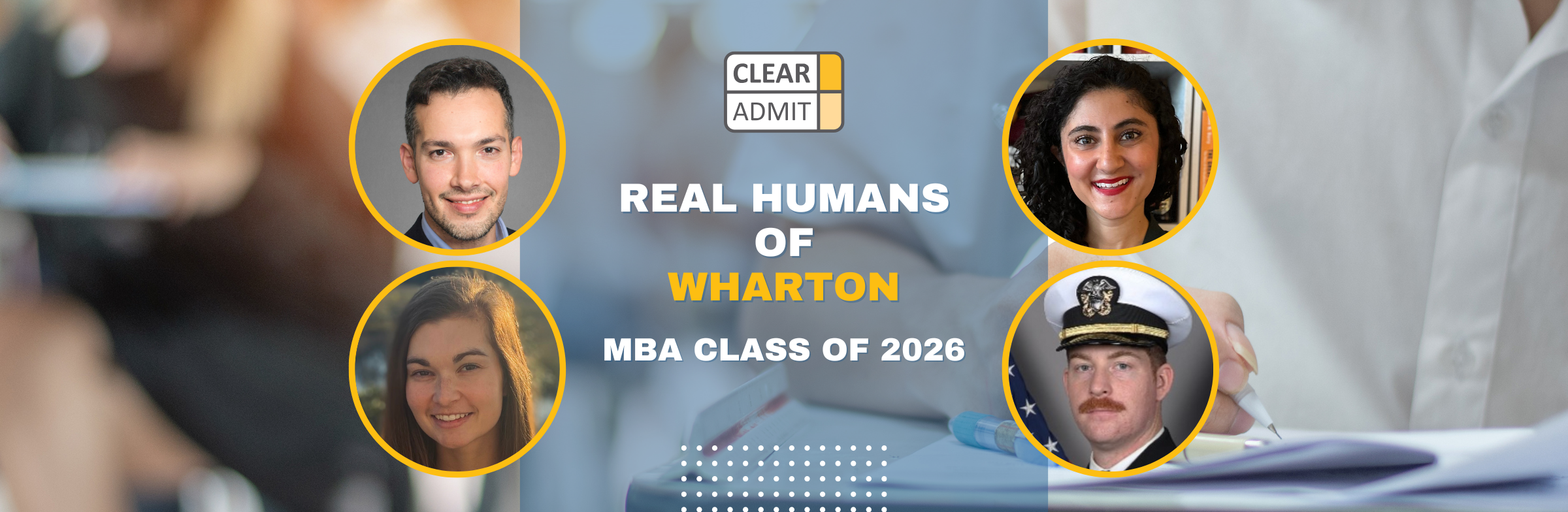 Image for Real Humans Profile: Wharton’s MBA Class of 2026