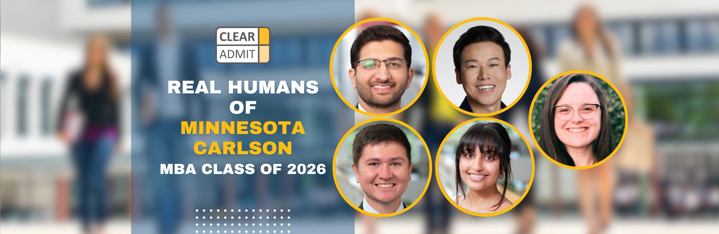 Image for Real Humans of the Minnesota Carlson MBA Class of 2026